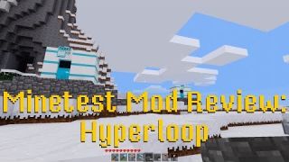Minetest Mod Review: Hyperloop