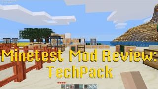 Minetest Mod Reivew: TechPack