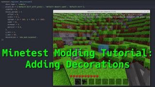 Minetest Modding Tutorial: Decorations