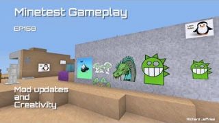 Minetest Gameplay - Episode 158 - Mode Updates, Creativity, and Insipation