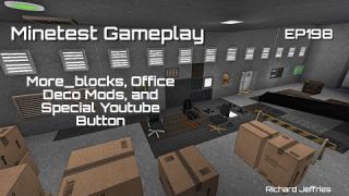 Minetest Gameplay EP198 Youtube Button, More_blocks, and Office Deco Mods