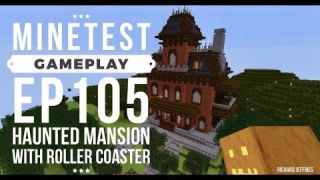 Minetest Gameplay EP105 OLD Hal0w33n Mansion Now with Roller Coaster!
