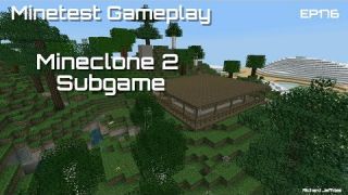 Minetest Gameplay EP176 Mineclone 2 Subgame Review
